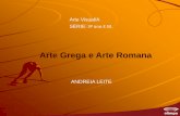 Arte Grega e Arte Romana - Editora Opirus · 2020-02-17 · Arte Grega e Arte Romana ANDREIA LEITE Arte Visual/A SÉRIE: 3º ano E.M.