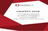 CNaPPES 2018 - Booklet...CNaPPES 2018 13 Programa Este congresso, com a dura˘c~ao de dois dias, centra-se, fundamentalmente, na partilha de experi^encias pedag ogicas e, como tal,
