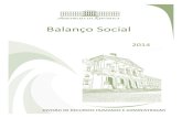 Balanço Social€¦ · BALANÇO SOCIAL 2014 DIVISÃO DE RECURSOS HUMANOS E ADMINISTRAÇÃO 15 INTRODUÇÃO Elaborado anualmente, o Balanço Social constitui um dos principais instrumentos