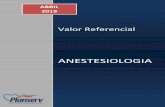ANESTESIOLOGIA - Planserv · 2019-03-27 · 84302918 Gastrectomia Parcial Por Videolaparoscopia - Hm Anestesiologia 1.667,36 84303978 Colectomia Total Por Videolaparoscopia - Hm Anestesiologia