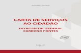 CARTA DE SERVIÇOS AO CIDADÃO - Ministério da Saúde...O atendimento preferencial ocorrerá conforme legislação vigente e, nos serviços de assistência à saúde, respeitará