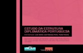 ESTUDO DA ESTRUTURA DIPLOMÁTICA …...ESTUDO DA ESTRUTURA DIPLOMÁTICA PORTUGUESA Edição: OBSERVARE – Obserbvatório de Relações Exteriores, Universidade Autónoma de Lisboa.