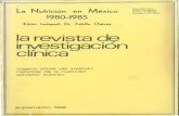 la . revista de 1nvest1gac1on clínica · 2017-11-13 · LA REVISTA DE INVESTIGACION CLINICA Vm .. 38 SuPPLE~IENT 1986 NUTRITION IN MEXICO: 1980-1985 J. CURRENT NUTRITIONAL CONDITIONS