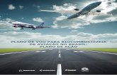 PLANO DE VOO PARA BIOCOMBUSTÍVEIS DE AVIAÇÃO NO … · Plano de Voo para Biocombustíveis de Aviação no Brasil: Plano de Ação / FAPESP, Boeing, Embraer e Unicamp ... parte