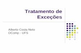 Tratamento de Exceçõesalbertocn.sytes.net/2014-2/poo/slides/12 - tratamento_de... · 2015-07-18 · Erros e Exceções [ Introdução ] Uma exceção é um desvio do fluxo normal