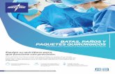 BATAS, PAÑOS Y PAQUETES QUIRÚRGICOS · 2020-04-20 · BATAS, PAÑOS Y PAQUETES QUIRÚRGICOS Equipe su quirófano para que funcione con precisión. American Surgery S.A es Distribuidor