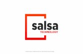 SERVIÇOS E CONSULTORIA - Salsa Technology...4 A experiência do usuário é a chave para o sucesso. Por isso, nossa equipe tem treinamento e capacidade para operar com sucesso em