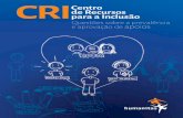 CRI Centro para a Inclusão · capa CRI_v03.indd 1 06-02-2017 11:45:28. ... de início de funcionamento da parceria CRI / AE a equipa técnica de referência estaria devida- ... •