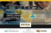 Revista Ética nos Negócios | Chegamos na 17ª …...Negócios & Semana Brasileira das PME 2013, ocorrido nos dias 1, 2 e 3 de outubro, no Rio de Janeiro, no auditório do Campus