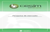Pesquisa de mercado - Cesim€¦ · Um simulador on-line de gestão de marketing que desenvolve a compreensão dos alunos sobre o pro-cesso de comercialização de tomada de decisão