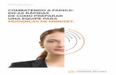 LEGAL ONE COMBATENDO A FADIGA - Thomson Reuters | Brasil | … · 2020-05-04 · equipe devem explorar o design thinking (uma metodologia centrada no usuário ou no cliente para criar