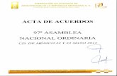  · De acuerdo a la convocatoria del día 23 de Abril del 2015 para la 97 a Asamblea Nacional Ordinaria celebrada los días 22 y 23 de Mayo del año en curso en el Salón Inglés