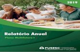 Relatório Anual - fusesc.com.br · Financeira (Semana Enef), que aconteceu de 20 a 26 de maio, com um curso EAD gratuito, que teve como tema educação financeira. O EAD abordou
