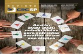 Gestão 2020-2021: unindo ideias para enfrentar desafi os de um … · 2020-06-02 · 4 | Revista CRCSP Sumário Nova Gestão 5 Gestão 2020-2021: unindo ideias para enfrentar desafios