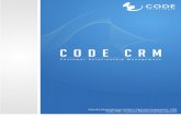 codecrm.com.brcodecrm.com.br/informativo_de_produtos/Informativo Code CRM.pdf · Soluçäo Integrada para Gestäo e Operaçäo Empresarial - CRM Code CRM - Customer Relationship Management