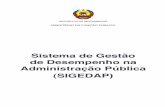 Sistema de Gestão de Desempenho na Administração Pública ......O Sistema de Gestão de Desempenho na Administração Pública Moçambicana, aprovado através do Decreto n° 55/2009
