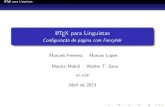 LATEX para Linguistas · LATEXparaLinguistas LATEX para Linguistas ConﬁguraçãodepáginacomFancyhdr MarceloFerreira MarcosLopes MarinaMaluli WalterT.Sano DL-USP Abrilde2013