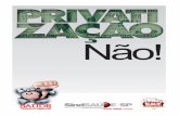 privatizacao nao ok - sindsaudesp.org.br · Title: privatizacao nao ok.cdr Author: eguerra Created Date: 3/3/2008 7:34:15 PM