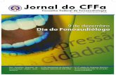 Jornal do CFFa - Fonoaudiologia · Jornal do CFFa – outubro-dezembro/2009 3 9º Colegiado do CFFa Gestão abril/2009 a abril/2010 DIRETORIA EXECUTIVA Leila Coelho Nagib – Presidente
