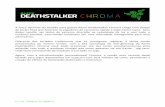 A força absoluta do teclado para games Razer DeathStalker ...€¦ · Diferente dos teclados tradicionais que só conseguem registrar 3 teclas sendo pressionadas ao mesmo tempo,