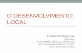 O desenvolvimento local - ipi · Animar –Associação portuguesa para o desenvolvimento local •A ANIMAR - Associação Portuguesa para o Desenvolvimento Local é uma associação
