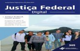 Justiça Federal Digital | Ano nº8 | Maio 2015 Justiça Federal · Justiça Federal Digital | Ano nº8 | Maio 2015 Justiça Federal Digital 305 Justiça Federal, muito prazer Programa