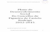 Plano de Desenvolvimento Social 2012 formatado wordcm-fcr.pt/wp-content/uploads/2014/09/Plano_de... · 2015-05-20 · fundamentais para o Desenvolvimento Social assentam por sua vez,