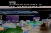 PLANO DE ACTIVIDADES 2017 - ULisboaPL CTIVIDADE 2017 // 2 Ficha Técnica Plano de Atividades para 2017 da Faculdade de Arquitetura Edição Gabinete de Planeamento Aprovação Aprovado