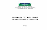 Manual do Usuário Plataforma CalcNutfs.unb.br/images/Pdfs/CalcNut/Manual-CalcNut_2019.pdf · plataforma calcula o IMC e o valor de gasto energético basal (GEB) do indivíduo (Figura