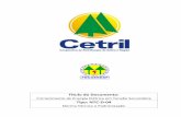 Título do Documento - Cetrilcetril.com.br/sites/default/files/2018-03/NTC D 04_0.pdf · Tipo: Norma Técnica e Padronização NTC-D-04 Área de Aplicação:Distribuição em tensão