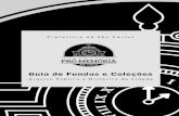 Guia de Fundos - Governo do Estado de São Paulo · 2016-06-15 · 2ª a 6ª feira, das 9h00 às 12h30 e das 13h30 as 17h00 ... de subcobertura, troca parcial do forro e pintura interna