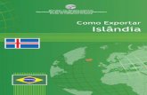 Coleção Estudos e Documentos de Comércio Exterior A ... · Calendário Brasileiro de Exposições e Feiras 2012 9 Como Exportar ISLÂNDIA DADOS BÁSICOS Superfície: 103 mil Km2