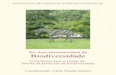 No Ano Internacional da BiodiversidadeConservação da biodiversidade: significado, valorização e implicações éticas, in RJUA, nº 14, 2000, pp. 9 segs, 23 segs. 7 Lembre-se o