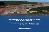 A Samarco possui uma 42 anos de história · forma, aberta ao diálogo transparente e propositivo, será possível recomeçar, transformando recursos minerais em valor para a sociedade.