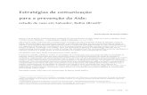 Estratégias de comunicação para a prevenção da AidsVídeo Pelô, prazer de viver SMS/CRIA Agenda Minha Agenda 96/97 Vídeo “Amar, amar, eu amarei” SMS/Prefeitura de Salvador