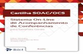 Cartilha SOAC/OCS Sistema On-Line de Acompanhamento de ...labcoat.ibict.br/portal/wp-content/uploads/2015/03/... · 5 1. APRESENTAÇÃO Esta cartilha se aplica à versão 2.3.5 do