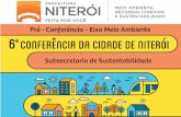 Niterói - Subsecretaria de Sustentabilidade · 2016-06-29 · Centro de Triagem De Animais Silvestres (Cetas) ... eventos e campanhas de educação ambiental. Subsecretaria de Sustentabilidade