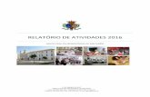 RELATÓRIO DE ATIVIDADES 2016 · 2017-03-16 · Estimular o envolvimento e a participação das partes interessadas nas atividades da Instituição (internas e/ou na Comunidade).