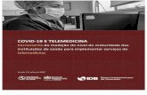COVID-19 E TELEMEDICINA...COVID-19 E TELEMEDICINA – Ferramenta de medição do nível de maturidade das instituições de saúde para implementar serviços de telemedicina 2 COVID-19