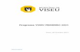 Programa VISEU PRIMEIRO 2021...9 4. A criação do Centro de Mobilidade de Viseu, numa reconversão da antiga Central de Transportes, contemporâneo de um novo sistema de transportes