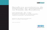 Benefícios do saneamento - RONDÔNIA · no Estado de Rondônia Qualidade de vida ... Relatório de pesquisa produzido para o Instituto Trata Brasil Julho de 2014. ÍNDICE Apresentação