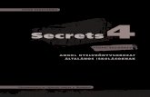SecretsSecrets...Passive Voice – basic tenses and modals (can, must) Unit 3 Basic language skills Learning to learn: Jigsaw tasks Project work: Doing a survey Social competences:
