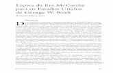 Lições da Era McCarthy para os Estados Unidos de George W ... · estudos avançados 21 (59), 2007 287 Introdução e inumeráveis maneiras, a atmosfera política nos Estados Unidos