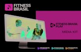 MÍDIA KIT - Fitness Brasilintranet.fitnessbrasil.com.br/downloads/midia_kit_play.pdf · MÍDIA KIT O mundo já é digital. O avanço da tecnologia mudou o comportamento do consumidor.