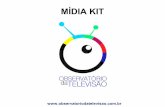 MÍDIA KIT - observatoriodatv.uol.com.br€¦ · MÍDIA KIT . Em 3 anos de existência, o Observatório da Televisão é um dos maiores sites de notícias, críticas e entrevistas
