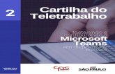 Cartilha do - Governo do Estado de São Paulo€¦ · Cartilha do Teletrabalho 2 Instalando e configurando o Microsoft Teams em dispositivos móveis Versão 1.0.1 26/03/2020