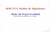 MAC5711 Análise de Algoritmos Slides de Paulo …alair/mac0338/transp5.pdfCorreção de algoritmos iterativos Estrutura “típica” de demonstrações da correção de algoritmos