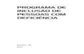 PROGRAMA DE INCLUSÃO DE PESSOAS COM DEFICIÊNCIA Programa … · 1 Nota de rodapé: conceitos extraídos da Lei Brasileira de Inclusão - Lei n°13.146, de 6 de julho de 2015. 8