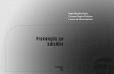BOOK Prevencao Suicidio€¦ · UNIDADE 1 — Suicídio como problema de saúde pública 8 1.1 Epidemiologia 11 1.2 Potencial da Atenção Primária à Saúde na prevenção do suicídio