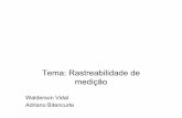 Walderson Vidal Adriano Bitencurte · A camada física define as especificações elétricas, mecânicas, funcionais e de procedimentos para ativar, ... • Realização de calibração
